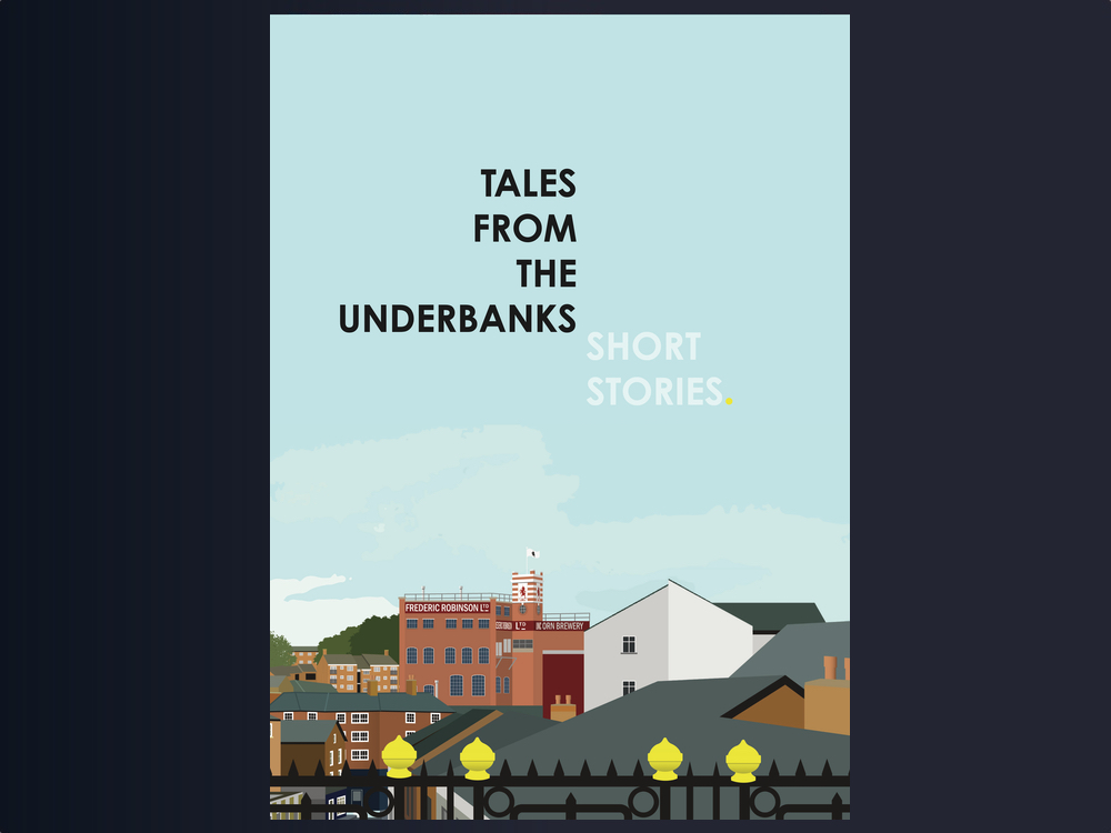 The Tales from the Underbanks anthology cover. A digital illustration of the Stockport skyline, with buildings of various sizes and colours, against a blue sky. Text laid over the sky reads: Tales from the Underbanks, Short Stories.